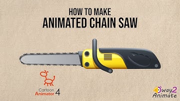 How to make Animated Chainsaw | Cartoon Animator 4 | 2D animation | Elastic Motion