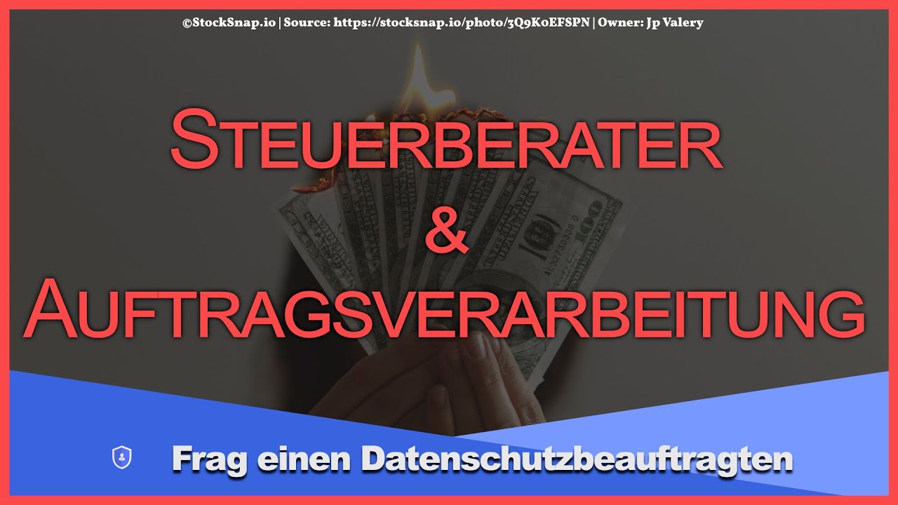 Update Ist der #Steuerberater ein #Auftragsverarbeiter? | #FDSB