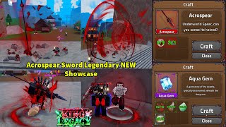 King Legacy Update 5 Hướng Dẫn Chi Tiết Cách Lấy Sword Acrospear Legendary Mới Showcase Full Skill