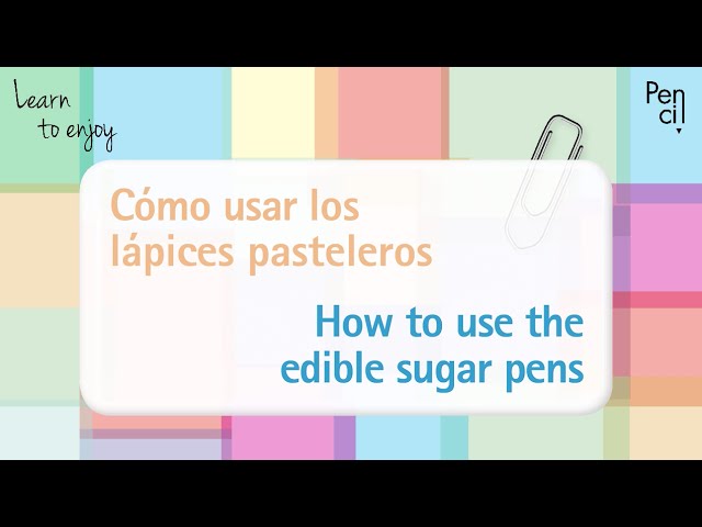 Pág.46 - Cómo usar los lápices pasteleros / How to use the edible