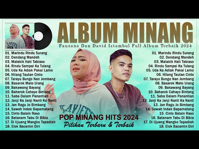 Fauzana Dan David Iztambul Full Album Terbaik 2024 TOP HITS - Lagu Minang Terpopuler Saat Ini class=