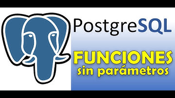 🐘Funciones sin parámetros | Postgres