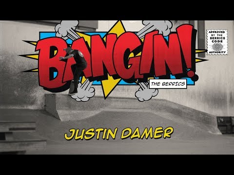 Justin Damer - Bangin!