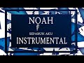 NOAH - Separuh Aku _ instrumental