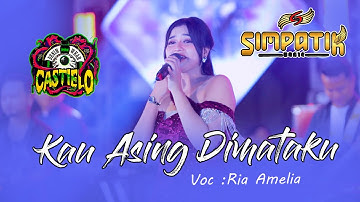 Kau Asing Dimataku - Ria Amelia  - Simpatik Music Music Live Bojong Kab. Pekalongan
