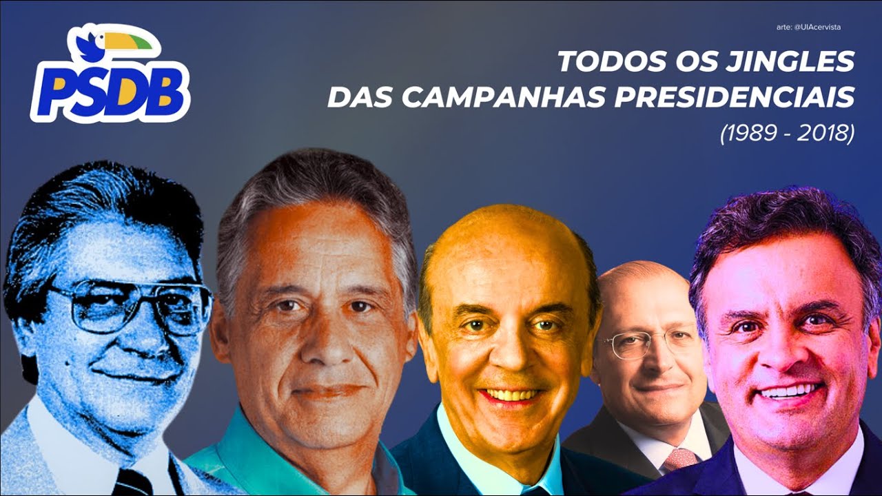 TODOS os JINGLES do PSDB (1989 - 2018) - Campanhas Presidenciais