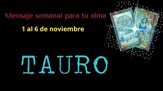 TAURO🧠✍🌟APRENDE, ENSEÑA Y CRECE💕💰AMOR Y NEGOCIOS EN SOCIEDAD/1 al 6 de noviembre/HORÓSCOPO Y TAROT