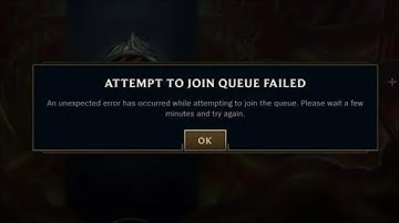 Attempt to join queue failed league of legends - Fix - 2025