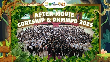 AFTER MOVIE CORESHIP & PKMMPD 2025