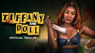 Watch Tiffany the Doll Trailer