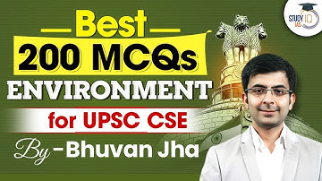 Best 200 Environment & Ecology Questions for UPSC CSE | Complete Environment through MCQs