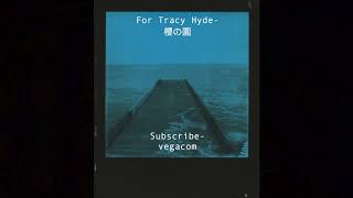 For Tracy Hyde Chords