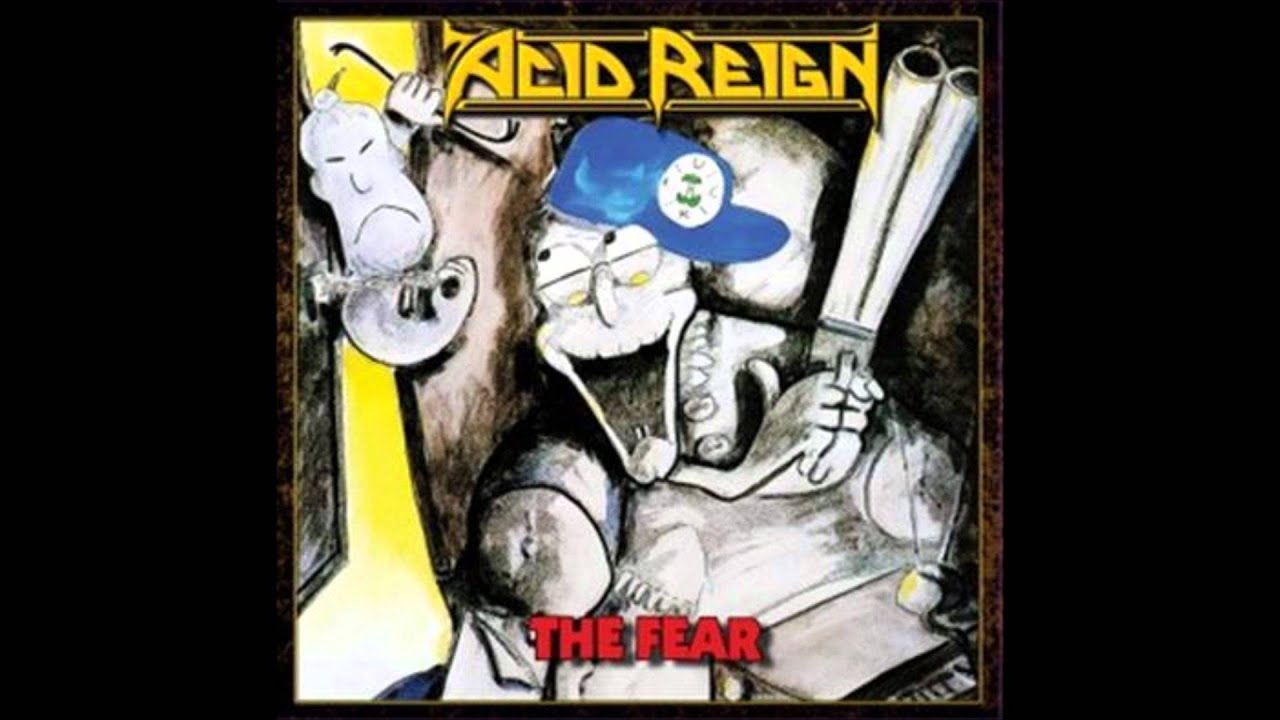 ACID REIGN - The Fear - YouTube