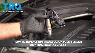 How to Replace Upstream O2 Oxygen Sensor 2007-2013 BMW X5 3.0L L6