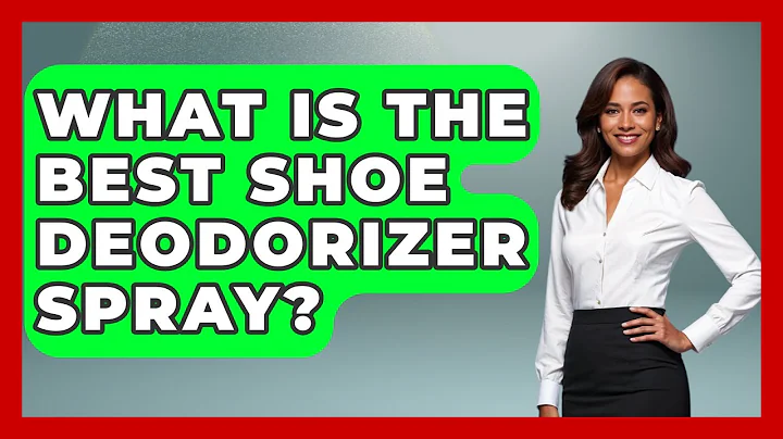 What Is The Best Shoe Deodorizer Spray? - Sneaker Culture Digest