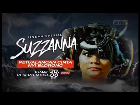 Kompilasi Promo ANTV Sinema Spesial : Petualangan Cinta Nyi Blorong (10 September 2021)