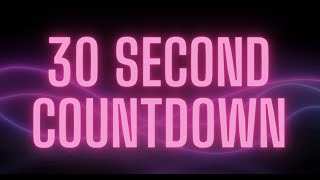 Countdown Timer - Neon Lights (30 Seconds) | Silent Ending