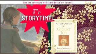 Storytime | Great Joy by Kate DiCamillo | Read Aloud