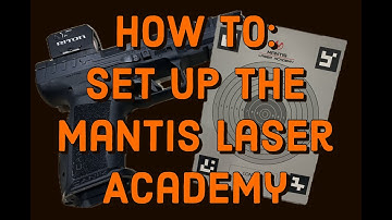 How To: Set Up The Mantis Laser Academy