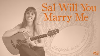 Sal Will You Marry Me - Charlotte Carrivick