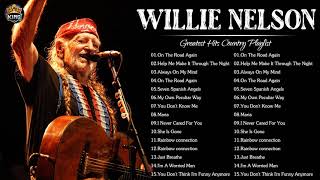 Willie Nelson Greatest Hits 2022 - Willie Nelson Best Songs