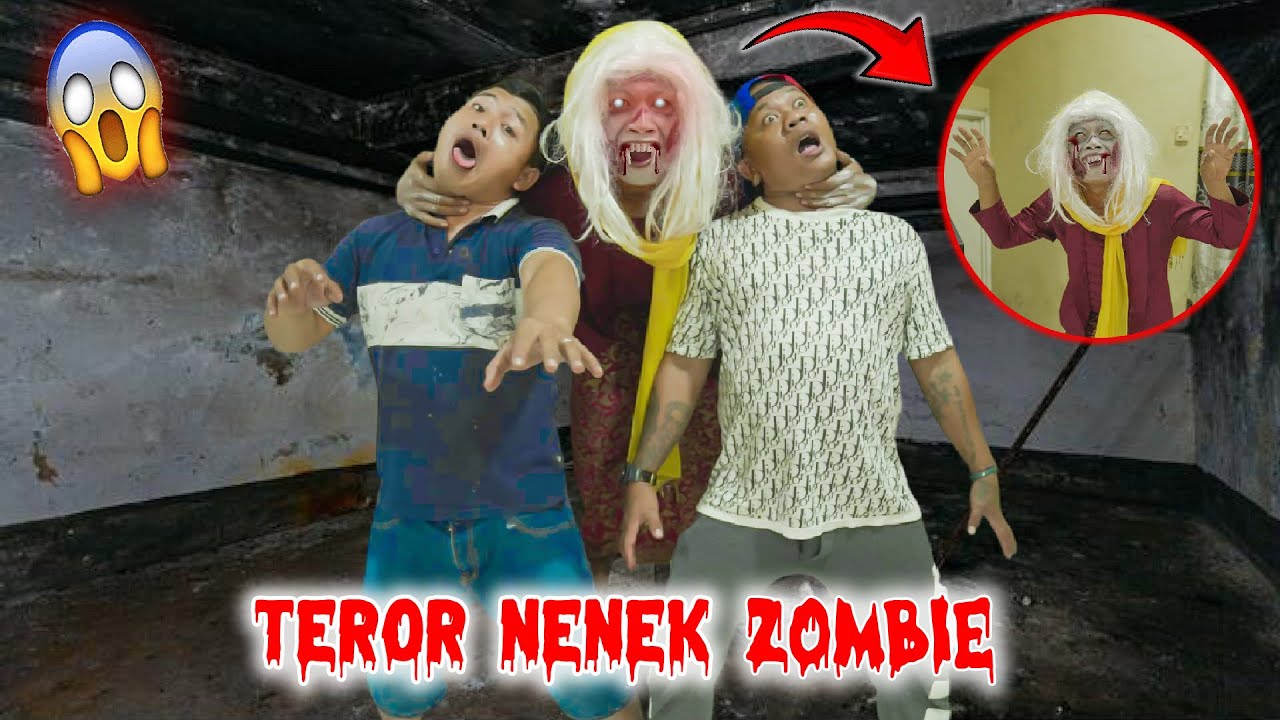 DI TEROR NENEK ZOMBIE DIRUMAHKU