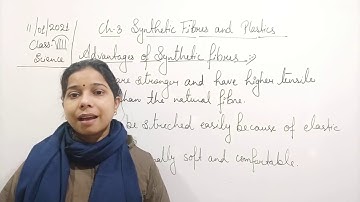 Class VIII Science 11 01 2021 by Ms Mridulata Upadhyay Chapter 3 Synthetic fibres and plastics