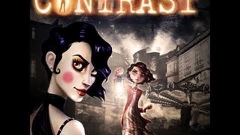 Contrast : The Circus - Walkthrough Part 3 (PS4 1080p)