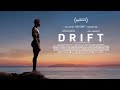 Drift  official trailer  utopia