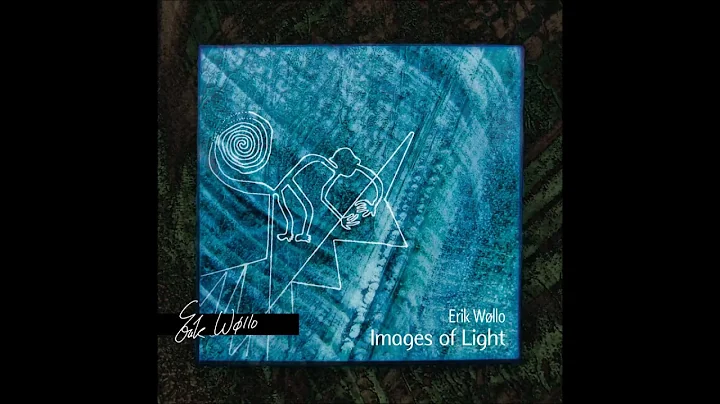 Erik Wollo - Images of Light
