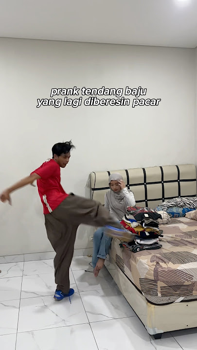 PRANK TENDANG BAJU YANG LAGI DIBERESIN PACAR🫵🏻AUTO DIMARAHIN😱
