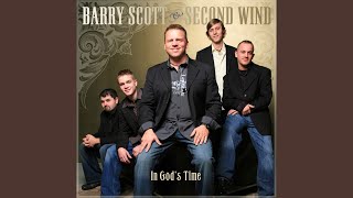 Video thumbnail of "Barry Scott - In God's Time"