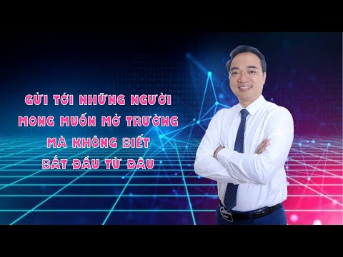 Video: Cách Mở Trường Học Kiểu Mẫu Của Riêng Bạn