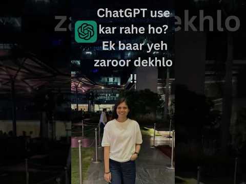 ChatGPT use kar rahe ho?Ek baar yeh zaroor dekho #chatgpt #ai #engineer #software #tech #openai
