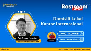 E115 - Domilisi Lokal, Kantor Internasional feat Ade Yahya Senior Software Engineer screenshot 5