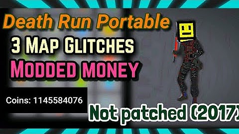 DeathRun Portable - HACKED MONEY, 3 MAP GLITCHES (STILL WORKING) | 2017