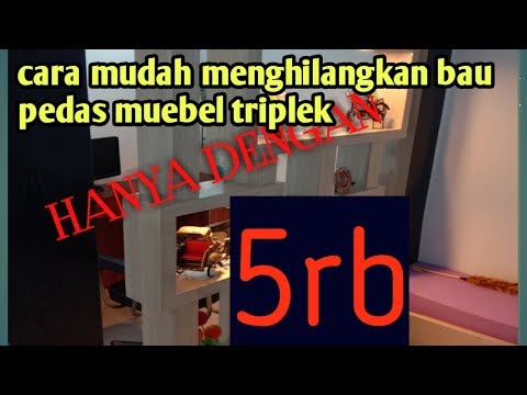 Video: 5 Tips untuk Menghilangkan Bau Apak dari Perabot Kayu