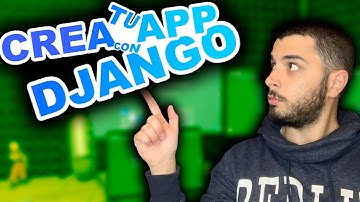 Crea tu APP con DJANGO en menos de 10 minutos