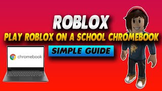 How to Install Roblox on Chromebook Without Google Play Store - 2022 