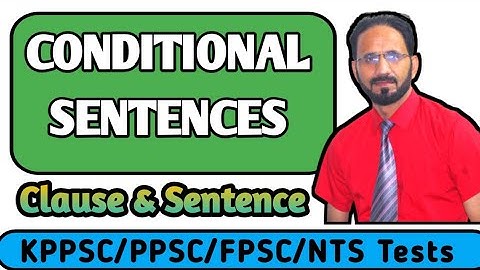 CONDITIONAL SENTENCES | KPPSC |PPSC | NTS | Basic English Grammar