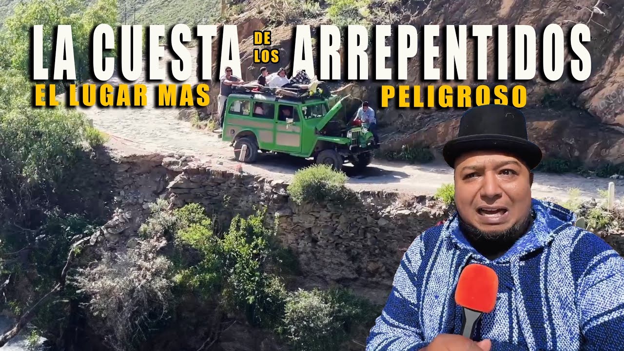 el Lugar Mas P3ligroso LA CUESTA de los ARREPENTIDOS  real de catorce