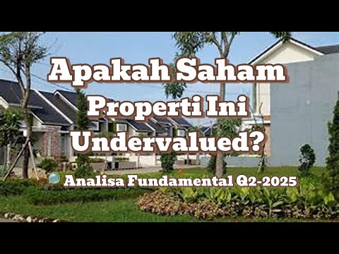 Apakah Saham Properti ini Undervalued