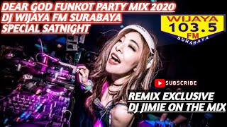 SATNIGHT INSOMNIA!! DJ DEAR GOD FUNKOT PARTY MIX 2020 WIJAYA FM SURABAYA