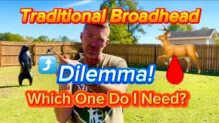 The Broadhead Dilemma And The Truth About Traditional Bowhunting Success!
