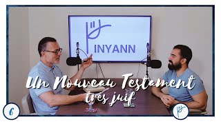InYann | Un Nouveau Testament très juif ! | Ep6