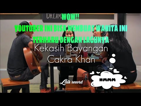 CAKRA KHAN - KEKASIH BAYANGAN [LIRIK] | LR