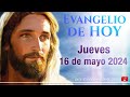 Evangelio de hoy jueves 16 de mayo 2024 jn 172026 que el amor que me tenas est con ellos