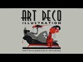 ART DECO ILLUSTRATION NEW VERSION HD