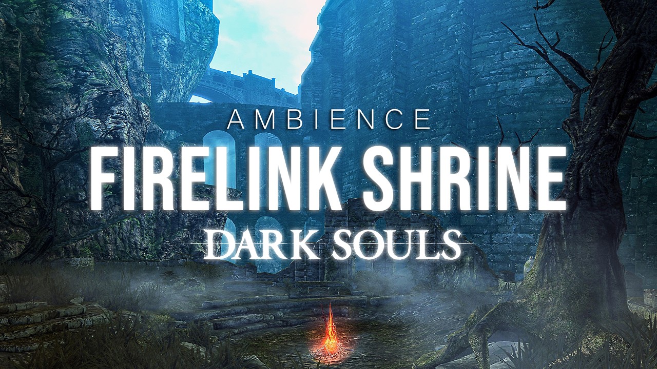 Dark Souls | Firelink Shrine | Ambience ( No Music )