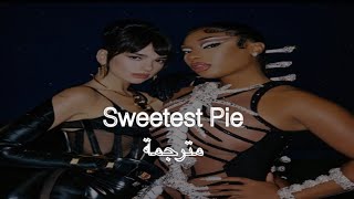 Dua Lipa & Megan Thee Stallion - Sweetest Pie (lyrics) مترجمة